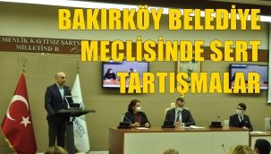 BAKIRKÖY BELEDİYE MECLİSİNDE AKP'LİLERE SERT CEVAP !