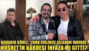 NUSRETİN KARDEŞİ İNFAZA MI GİTTİ?
