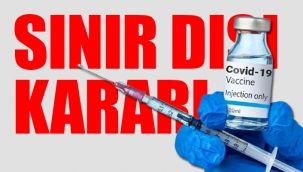 Türkiyede uygulanan aşılar geçerli sayılmadı