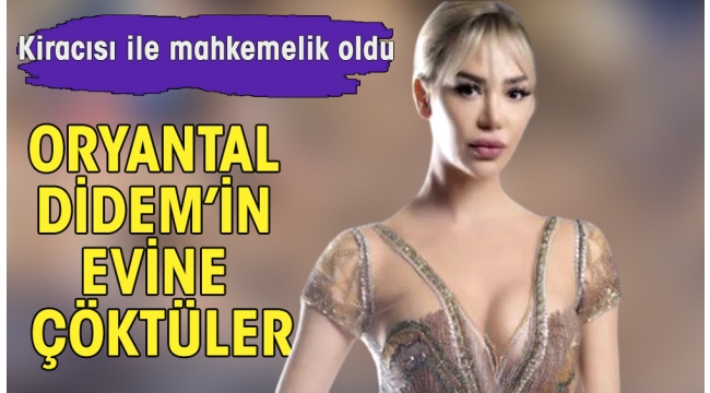 Kiracısıyla davalık olan oryantal Didem, Mağdurum dedi