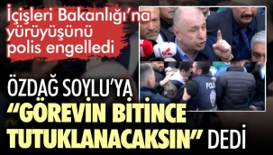 Ümit Özdağ'dan Soylu'ya: Görevin bitince tutuklanacaksın