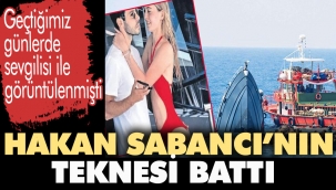 Hakan Sabancının tatil teknesi sigorta parası için mi battı ?