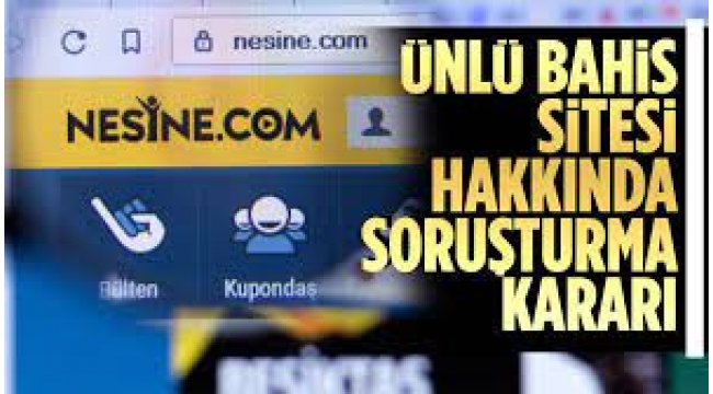 Nesine.com hakkında soruşturma