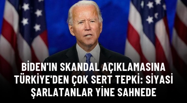 Biden'ın skandal "soykırım" açıklamasına Türkiye'den sert tepki: Siyasi şarlatanlar yine sahnede