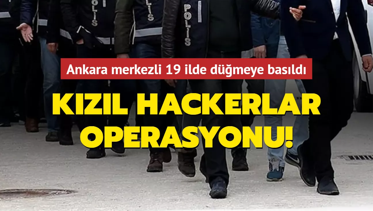 Ankara'da 'hacker' operasyonu: 32 gözaltı
