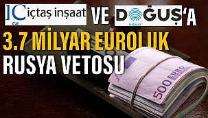  Doğuş İnşaat ve IC İçdaş 3.2 milyar euro ile en iyi teklifi vermesine rağmen Letonya İstihbaratı'ndan veto yedi