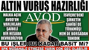 İDDİA ''AVOD'un en değerli varlığı halka arz kılıfıyla buharlaştırılmak isteniyor mu?'