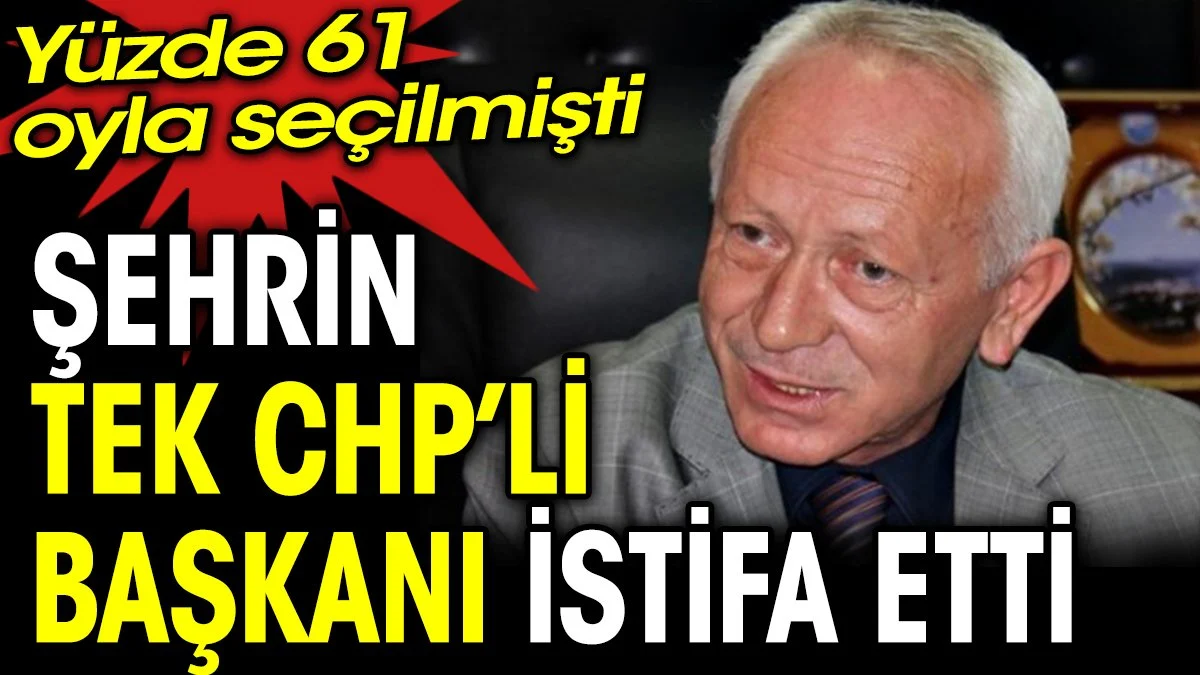 Trabzon'da tek CHP'li belediye başkanı istifa etti: Hileyle aday oldu