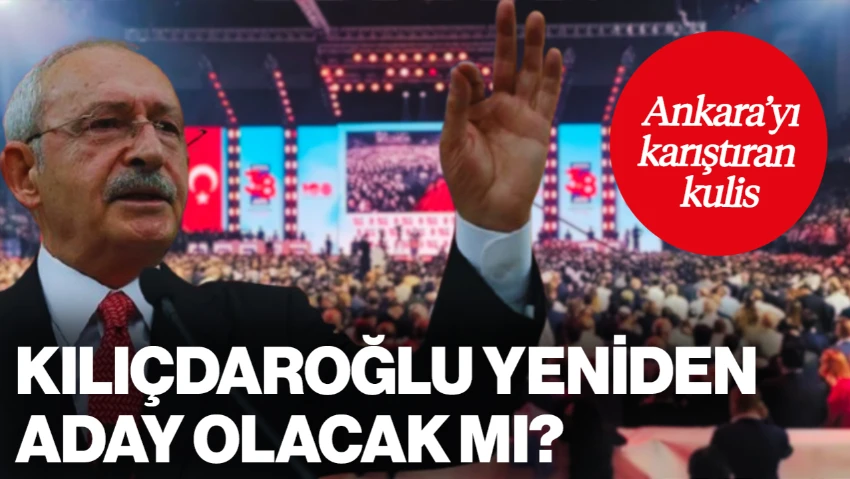 Kurultaya Sayılı Günler Kala Çok Konuşulacak Kulis: Kemal Kılıçdaroğlu Yeniden CHP Lideri mi Olacak?