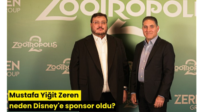 Mustafa Yiğit Zeren neden Disney'e sponsor oldu?