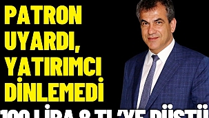 SASA'da patron uyardı, yatırımcı dinlemedi: 100 lira 8 liraya düştü