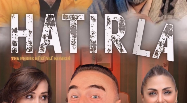 Hatırla....!Tek Perde Hüzünlü Komedi.. 