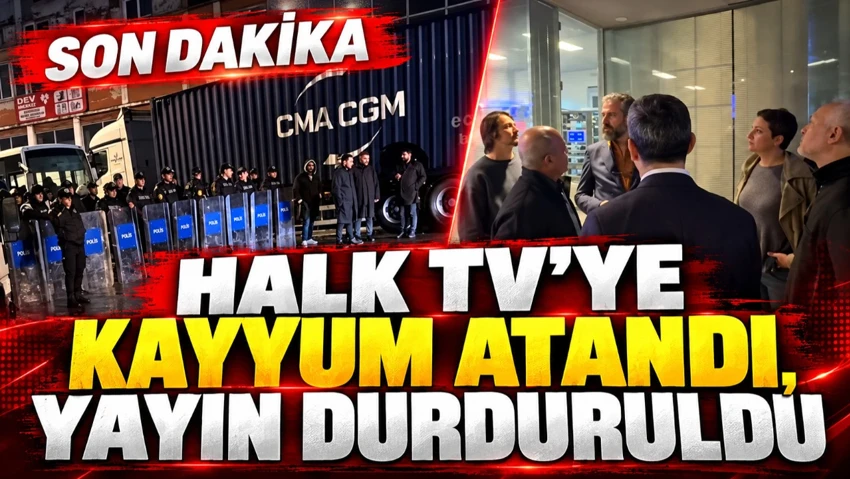 Halk TV'ye kayyum atandı! Mali şube ekipleri binada arama yapıyor